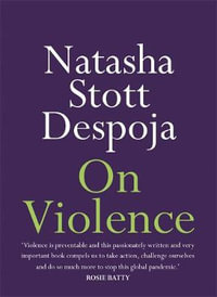 On Violence : On Series - Natasha Stott Despoja