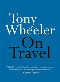 On Travel : On Series - Tony Wheeler