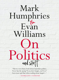 On Politics and Stuff : On Series - Mark Humphries