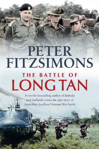 The Battle of Long Tan - Peter Fitzsimons