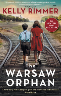 The Warsaw Orphan - Kelly Rimmer