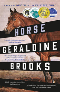 Horse - Geraldine Brooks