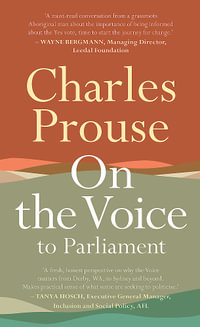 On the Voice to Parliament - Charles Prouse