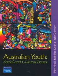 Australian Youth : Social and Cultural Issues - Pam Nilan