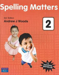 Spelling Matters Book 2 : 3rd Edition - Andrew J. Woods