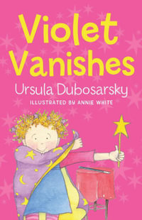 Violet Vanishes - Ursula Dubosarky