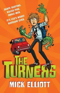 The Turners : The Turners - Mick Elliott