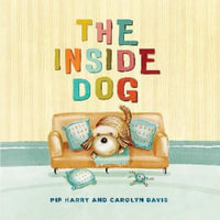 The Inside Dog - Pip Harry