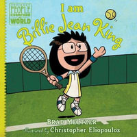 I am Billie Jean King : Ordinary People Change the World - Brad Meltzer