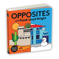 Opposites with Frank Lloyd Wright - Mudpuppy