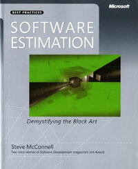 Software Estimation : Demystifying the Black Art - Steve McConnell