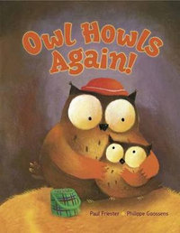 Owl Howls Again! : Owl Howl - Paul Friester