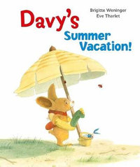 Davy's Summer Vacation : Davy - Brigitte Weninger