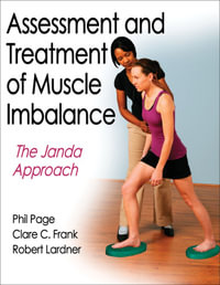 Assessment and Treatment of Muscle Imbalance : The Janda Approach - Phillip Page