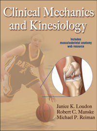 Clinical Mechanics and Kinesiology - Janice K. Loudon