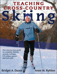 Teaching Cross-Country Skiing - Bridget A. Duoos