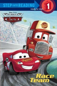 Race Team (Disney/Pixar Cars) : Step into Reading Books Series : Step 1 - Dennis R. Shealy