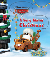 A Very Mater Christmas : Disney/Pixar Cars - Frank Berrios