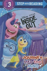 Journey Into the Mind (Disney/Pixar Inside Out) : Step Into Reading. Step 3 - Rh Disney