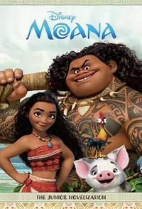 Moana : The Junior Novelization - Random House Disney