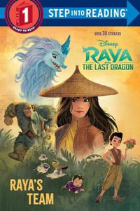 Raya's Team (Disney Raya and the Last Dragon) : Step Into Reading - Random House Disney