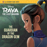 The Guardian of the Dragon Gem (Disney Raya and the Last Dragon) : Pictureback: Disney Raya and the Last Dragon - Random House Disney