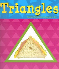 Triangles : Shapes Books - Sarah L. Schuette