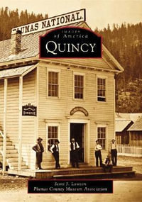 Quincy : Images of America - Scott J Lawson