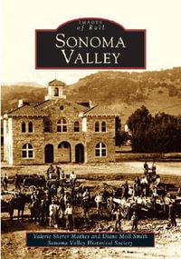 Sonoma Valley : Images of America - Valerie Sherer Mathes