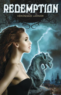 Redemption : Hearts of Stone : Book 1 - Veronique Launier