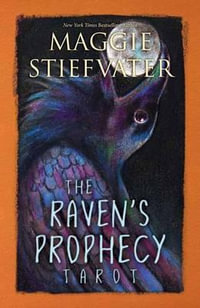 The Raven's Prophecy Tarot - Maggie Stiefvater