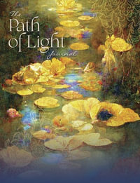 The Path of Light Journal : The Path of Light - Anthony Salerno