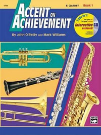 Accent on Achievement : B-Flat Clarinet - Book 1 : Book & CD - John O'Reilly