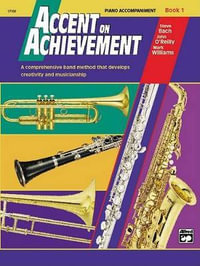 Accent on Achievement: Piano Acc. - Book 1 : Accent on Achievement - John O'Reilly