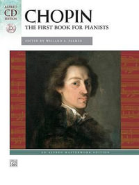 Chopin -- First Book for Pianists : Book & CD - Frederic Chopin