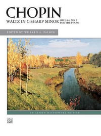 Waltz in C-Sharp Minor, Op. 64, No. 2 : Alfred Masterwork Edition - Frederic Chopin