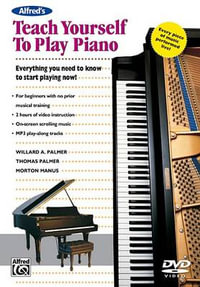 Alfred's Teach Yourself to Play Piano : Alfred's Teach Yourself