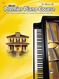 Premier Piano Course At-Home Book - Book 1B : Premier Piano Course - Dennis Alexander