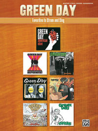 Favorites to Strum and Sing : Guitar Lyric/ Chord Songbook - Green Day