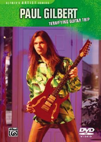 Paul Gilbert -- Terrifying Guitar Trip : DVD - Paul Gilbert