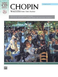 Waltzes (Complete) : A Practical Performing Edition, Book & CD - Frederic Chopin