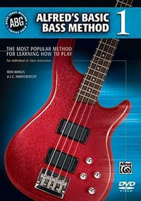 Alfred's Basic Bass Method, Bk. 1 : The Most Popular Method for Learning How to Play, DVD - Ron Manus