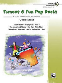 Famous & Fun Pop Duets, Bk 5 : 6 Duets for One Piano, Four Hands - Carol Matz