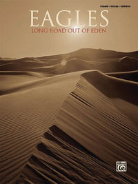 Eagles : Long Road Out of Eden - Alfred Publishing