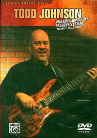 Walking Bass Line Module System, Volume 2 : Scale Modules - Todd Johnson