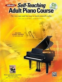 Alfred's Self-Teaching Adult Piano Course - Willard Palmer