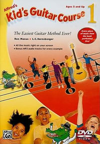 Alfred's Kid's Guitar Course 1 : Alfred's Kid's Guitar Course