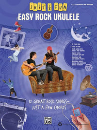 Easy Rock Ukulele : 12 Great Rock Songs-Just a Few Chords - Alfred Publishing