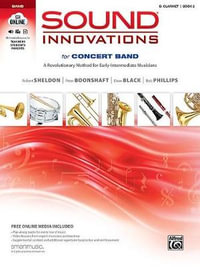 Sound Innovations for Concert Band, Bk 2 : A Revolutionary Method for Early-Intermediate Musicians (B-Flat Clarinet), Book, CD & DVD - Robert Sheldon