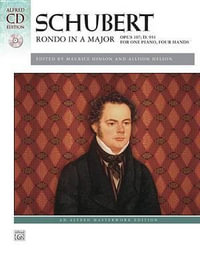 Schubert -- Rondo in a Major, Op. 107, D. 951 : Book & CD - Alfred Publishing